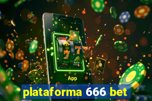 plataforma 666 bet